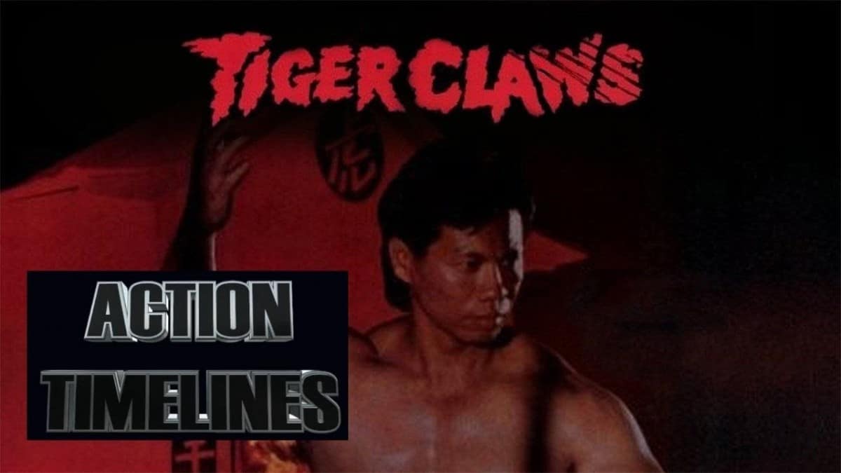 MT: Action Timelines Episode 18 : Tiger Claws