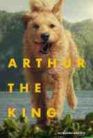 Arthur the King | Clip & Character Posters
