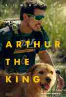 Arthur the King | Clip & Character Posters