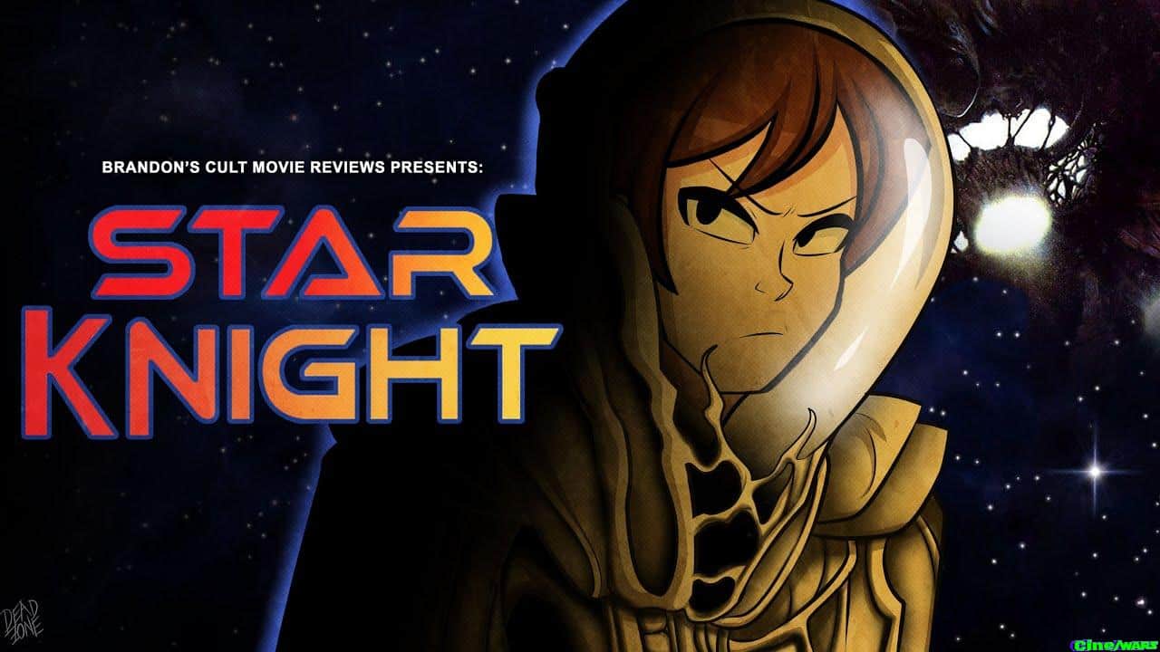 Brandon’s Cult Movie Reviews: Star Knight