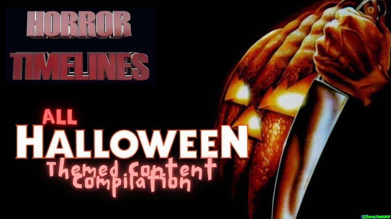 Horror Timelines Compilations : Halloween