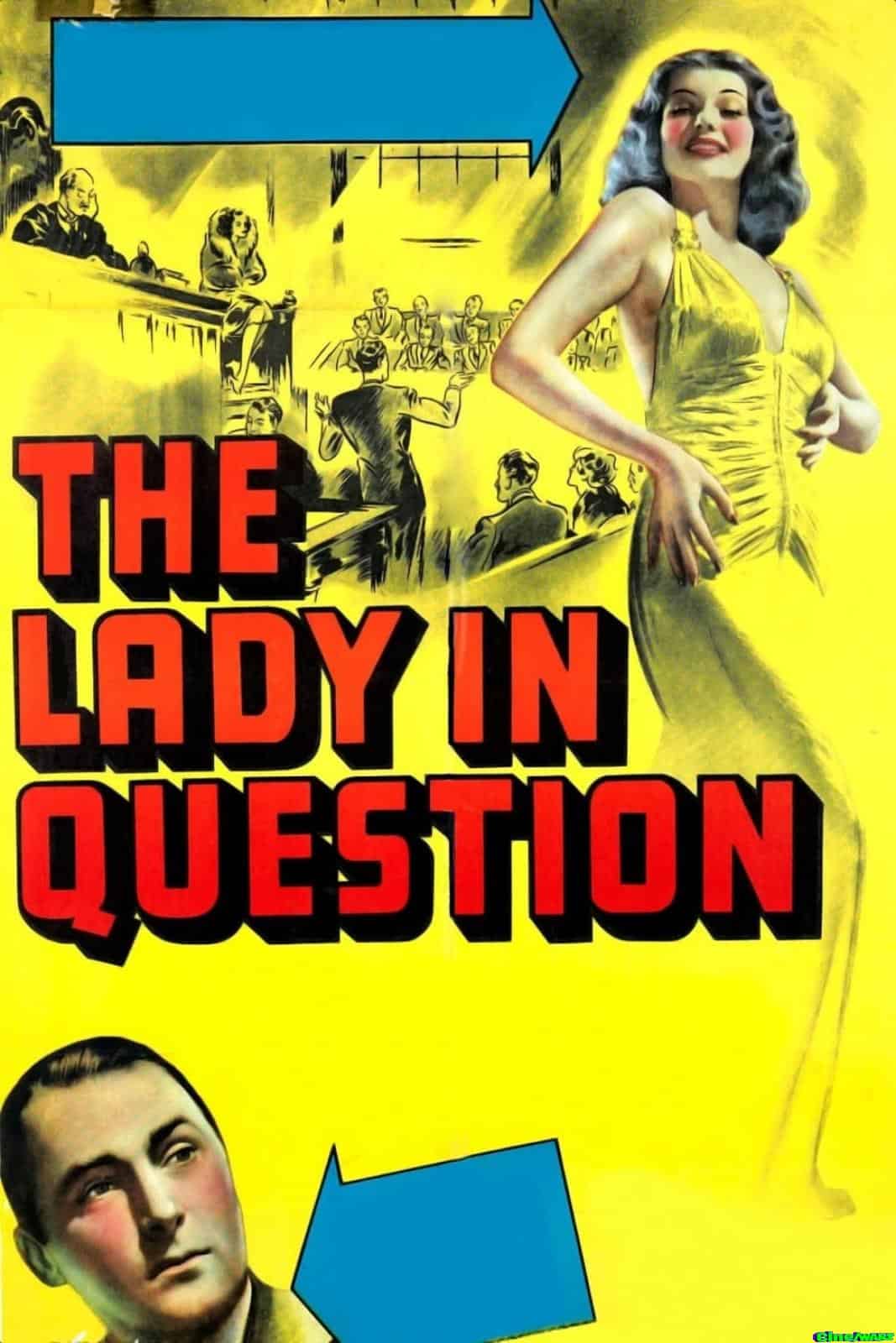 The Lady In Question