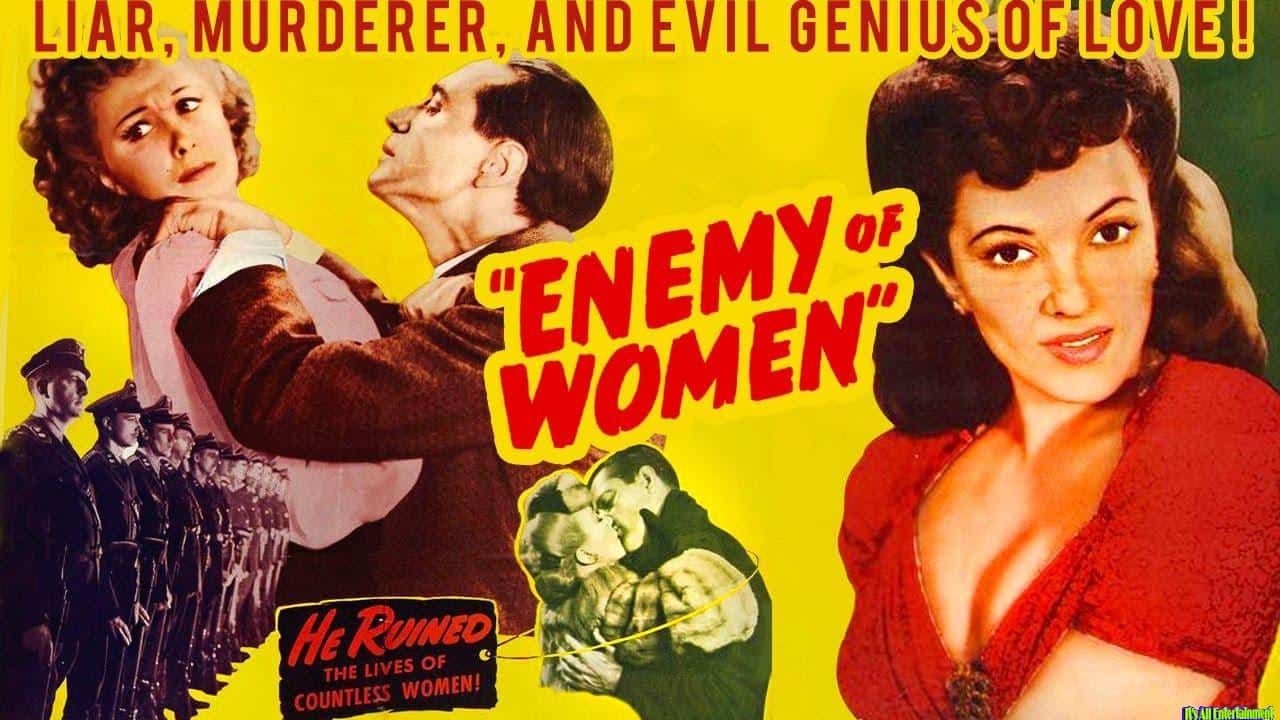 Enemy Of Women (1944)