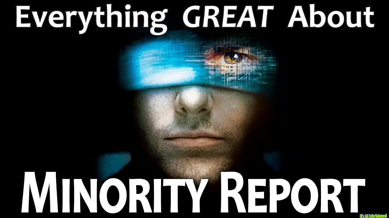 Everything Great About Minority Report!