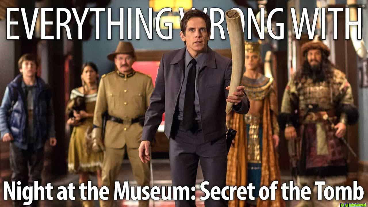 Eww: Night At The Museum The Secret Of The Tomb In 16 Minutes Or Less