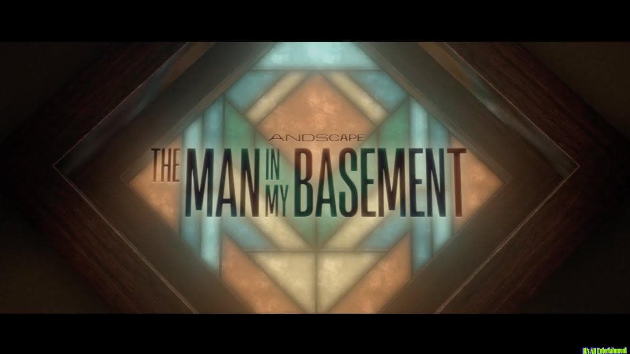 Trailer For The Man In My Basement